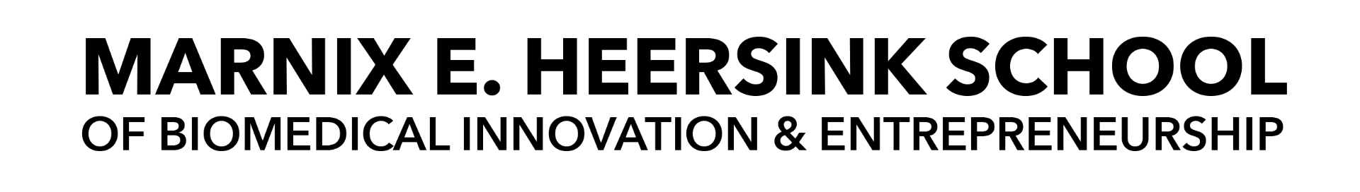 Marnix E. Heersink School of Biomedical Innovation & Entrepreneurship